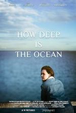Watch How Deep Is the Ocean 123movies