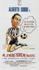 Watch Il presidente del Borgorosso Football Club 123movies