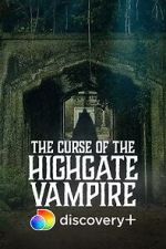 Watch The Curse of the Highgate Vampire 123movies