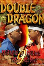 Watch Double Dragon 9: Revenging Revenge the Revenge 123movies