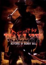Watch Death Valley: The Revenge of Bloody Bill - Behind the Scenes 123movies