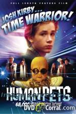 Watch Josh Kirby Time Warrior Chapter 2 the Human Pets 123movies