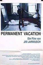 Watch Permanent Vacation 123movies