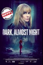 Watch Dark, Almost Night 123movies