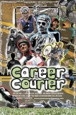 Watch Career Courier: The Labor of Love 123movies