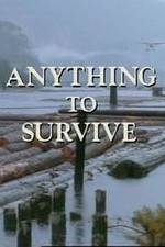 Watch Anything to Survive 123movies
