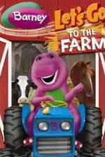 Watch Barney: Let's Go to the Farm 123movies