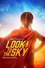 Watch Look to the Sky 123movies