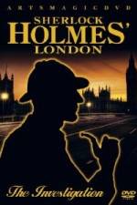 Watch Sherlock Holmes -  London The Investigation 123movies
