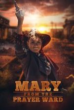 Watch Mary from the Prayer Ward 123movies
