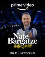 Watch Nate Bargatze: Hello World (TV Special 2023) 123movies