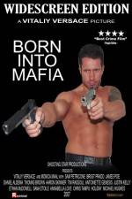 Watch Born Into Mafia 123movies