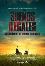 Watch Sueños Ilegales 123movies