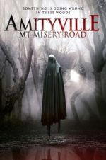 Watch Amityville: Mt Misery Road 123movies
