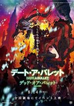 Watch Date A Bullet: zenpen Dead or Bullet 123movies