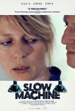 Watch Slow Machine 123movies