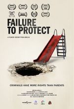Watch Failure to Protect 123movies