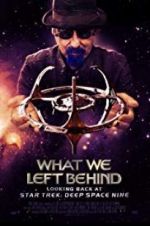 Watch What We Left Behind: Looking Back at Deep Space Nine 123movies