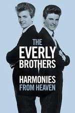 Watch The Everly Brothers Harmonies from Heaven 123movies