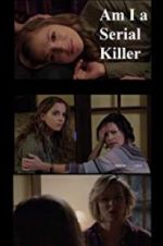 Watch Am I a Serial Killer? 123movies