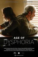 Watch Age of Dysphoria 123movies
