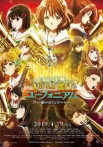 Watch Sound! Euphonium the Movie - Our Promise: A Brand New Day 123movies