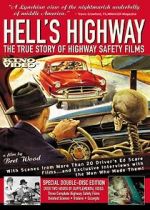 Watch Hell\'s Highway: The True Story of Highway Safety Films 123movies