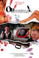 Watch Oh Marbella! 123movies