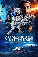 Watch Attack Of The Machine 123movies