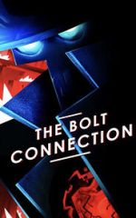 Watch The Bolt Connection (Short 2018) 123movies
