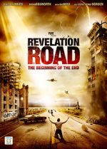 Watch Revelation Road: The Beginning of the End 123movies