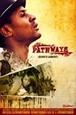 Watch Pathways: Sean\'s Lament 123movies