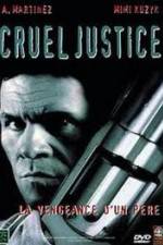 Watch Cruel Justice 123movies