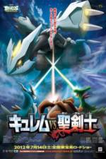 Watch Pokemon the Movie: Kyurem vs. the Sword of Justice 123movies