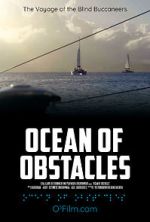 Watch Ocean of Obstacles 123movies