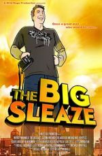 Watch The Big Sleaze 123movies