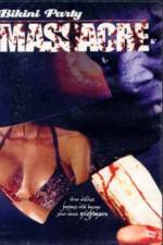Watch Bikini Party Massacre 123movies