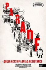 Watch Parade: Queer Acts of Love & Resistance 123movies
