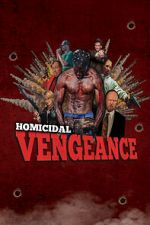 Watch Homicidal Vengeance 123movies