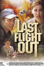 Watch Last Flight Out 123movies