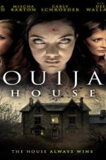 Watch Ouija House 123movies
