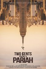 Watch Two Cents From a Pariah 123movies