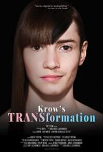 Watch Krow\'s TRANSformation 123movies