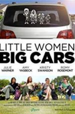 Watch Little Women, Big Cars 123movies
