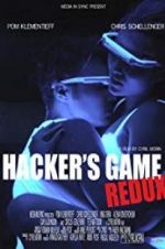 Watch Hacker\'s Game Redux 123movies