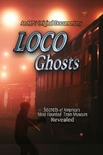 Watch Loco Ghosts 123movies