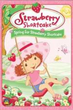 Watch Strawberry Shortcake Spring for Strawberry Shortcake 123movies