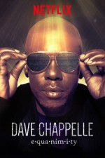 Watch Dave Chappelle: Equanimity 123movies