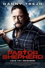 Watch Pastor Shepherd 123movies