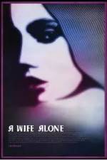 Watch A Wife Alone 123movies
